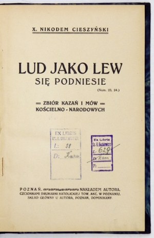 CIESZYŃSKI Nikodem - Lud jako lew się podniesie. Zbiór kazań i mów kościelno-narodowych. Poznań [1921]. Nakł. autora....