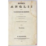 DZIEKOŃSKI T – Historya Anglii podług najlepszych źródeł. [...] T. 1-2. 1847.