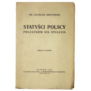 GROTOWSKI Zelislaw - Polnische Statisten des frühen 19. Jahrhunderts. 1923