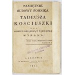 MEMORY of the construction of the monument to Tadeusz Kosciuszko ...1825
