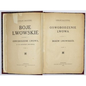 MĄCZYŃSKI Czesław - Oswobodzenie Lwów. (November 1-24, 1918). Vol. 1-2. Warsaw 1921. Nakł. Sp. Wyd....