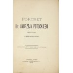 [MIŚ Wincenty] - Porträt des Grafen Andrzej Potocki. 1908