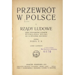Moraczewski J. Przewrót w Polsce... Szkic wypadków z czasów wyzwolenia Polski do 16 stycznia 1919 roku