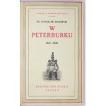MORAWSKI Stanislaw - In Peterburg 1827-1838: Memoirs of a hermit and Koszalka kobiałka. With 18 copperplate prints....
