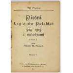 MROCZEK Z. W. – Pieśni Legjonów Polskich 1914-1915 z melodyami. Zeszyt 1. 1919