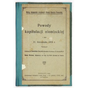 POWODY kapitulacji niemieckiej z dnia 11 listopada 1918 r. Gniezno 1920