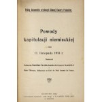 POWODY kapitulacji niemieckiej z dnia 11 listopada 1918 r. Gniezno 1920