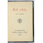 THE YEAR 1863 Images and Memories. Warsaw 1916. publ. Gebethner and Wolff. 16d, pp. 184, [2]. Late fn. pp, fragm....