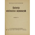 RUSTOWIECKI Witold - Galerja wielmożów sejmowych. Z.1. Warschau 1930. herausgegeben vom Autor. 16d, S. [2], 57, [2].....