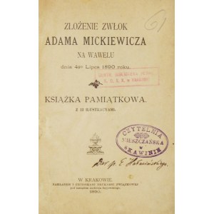 Deposition of the corpse of Adam Mickiewicz at Wawel on July 4go, 1890. Commemorative book with 22 illustrations....