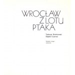 DRANKOWSKI Tadeusz, CZERNER Olgierd - Wroclaw from the bird's eye view. 2nd revised edition. Wrocław [et al] 1985....
