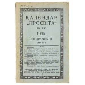 KALENDAR Prosvita 1935, Rik vydannja 12-yj. Užgorod 1935, Narodnyj Fond. 8, s. 96....