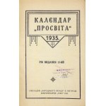 KALENDAR Prosvita 1935. Rik vydannja 12-yj. Užgorod 1935. Narodnyj Fond. 8, s. 96....