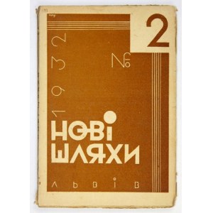 NOVI Šljachy. R. 4, Nr. 2: II 1932.