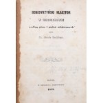 GACKI Józef - Benedyktyński klasztor w Sieciechowie, Radom 1872 [oraz] Benedyktyński klasztor Świętego Krzyża na Łysej Górze. Warszawa 1873