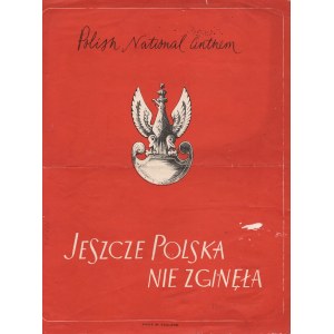 [NATIONAL HYMN] Polish National Anthem. [England] 1943