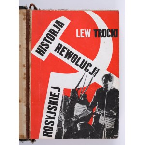 TROCKI Lev - Geschichte der Russischen Revolution. Die Februarrevolution. Warschau 1932