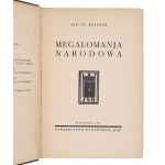 BYSTROŃ Jan Stanisław - Megalomania narodowa. Warsaw 1935