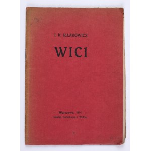 IŁŁAKOWICZ Kazimiera - Wici, Warszawa 1914