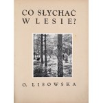 LISOWSKA O. - Co słychać w lesie? [OPRAWA ALEKSANDRA SEMKOWICZA]