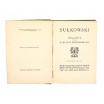 ŻEROMSKI Stefan - Sułkowski. Zweite Auflage, Krakau 1910