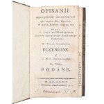 [PIOTROWSKi Jan] Opisanie Obrządków Religiynych [Kraków 1815] / [GERTNER Franciszek] Stoletni KALENDARZ od roku 1807 aż do 1907