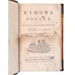 PIRAMOWICZ Grzegorz - Wymowa i Poezya Dla Szkół Narodowych. Pierwszy raz wydana. Kraków, 1792 (W Drukarni Szkoły Głównej Koronnej).