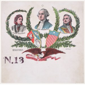 Obrońcy Wolności. T. Kościuszko, K. Puławski, G. Washington. Litografia patriotyczna.