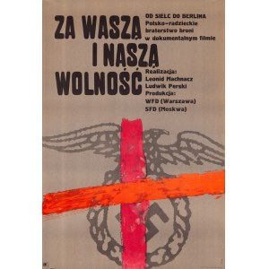 Za waszą i naszą wolność - proj. Krzysztof LENK (1936-2018), 1968