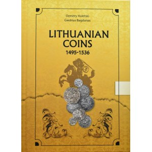 D. Hutelski, G. Bagdonas, Litevské mince 1495-1536, Vilnius 2021, autograf autora