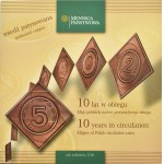 Clips of Polish circulation coins - 10 years in circulation with certificate No. 0898, UNC