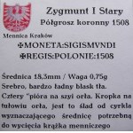 Zikmund I. Starý, půlgroše 1508, Krakov (4)