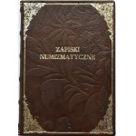 Kurnatowski M., Zapiski Numizmatyczne, Krakow 1889 - reprint, EXCLUSIVE edition in leather