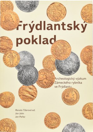 R. Tiserova, J. John, J. Parez, Frydlantsky Poklad, Liberec 2018, autografy autorów