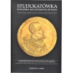 D. Jasek, Studukatówka bydgoska 1621 Zygmunt III Waza, 1st edition, Krakow 2018