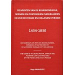 Vanhoudt H., Mince burgundskej, španielskej a rakúskej Dolnej zeme a francúzskeho a holandského obdobia 1434-1830, Heverlee 2015