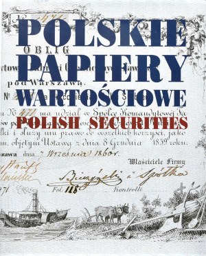 L. Kałkowski, L. Paga, Polskie Papiery Wartościowe, wyd.3, Warszawa 2000