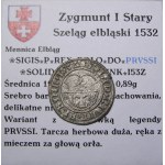 Zygmunt I Stary, szeląg 1532, Elbląg PIĘKNY (51)