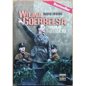 Irving David • Wojna Goebbelsa. Triumf intelektu