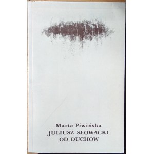 Piwińska Marta - Juliusz Słowacki von Gespenster