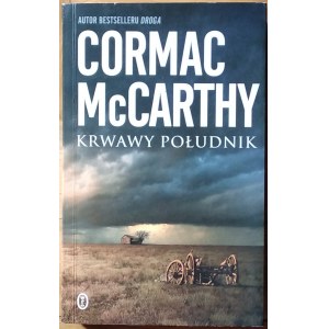 McCarthy Cormac • Krwawy południk