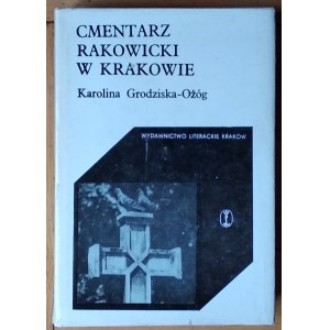 [cracoviana] Grodziska-Ożóg Karolina - Rakowicki-Friedhof in Kraków