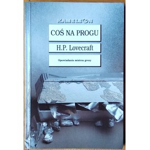 Lovecraft H.P. • Coś na progu