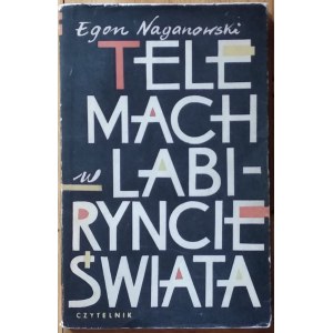 Naganowski Egon • Telemach w labiryncie świata. O twórczości Jamesa Joyce'a