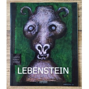 Lebenstein Jan 1930-1999 [Ludzie, czasy, dzieła]