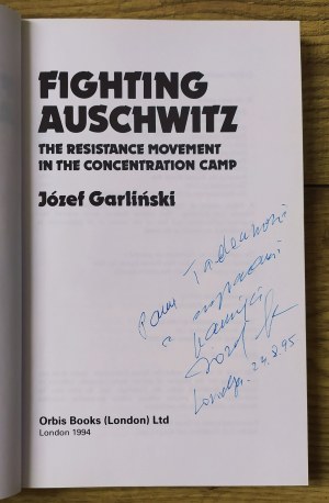 Garliński Józef • Fighting Auschwitz [dedykacja autorska]