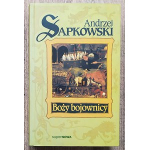 Sapkowski Andrzej • Boży bojownicy [autograf autora]