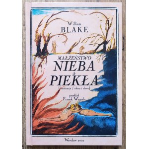 Blake William - Die Hochzeit von Himmel und Hölle [Illumination / Bild &amp; Wort].
