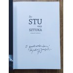 Nyczek Tadeusz • Do STU razy sztuka. Opowieść teatralna [dedykacja Krzysztofa Jasińskiego]