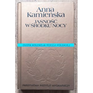 Kamieńska Anna - Jasność w środku nocy [Goldene Sammlung polnischer Lyrik].